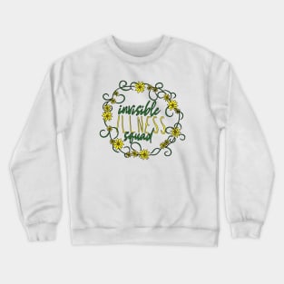 Invisible illness squad (sunflower disability) Crewneck Sweatshirt